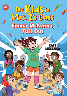 Emma McKenna, Full Out (the Kids in Mrs. Z's Class #1)