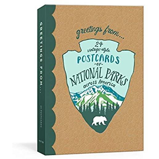 Greetings from: 24 Vintage-Style Postcards of National Parks Across America