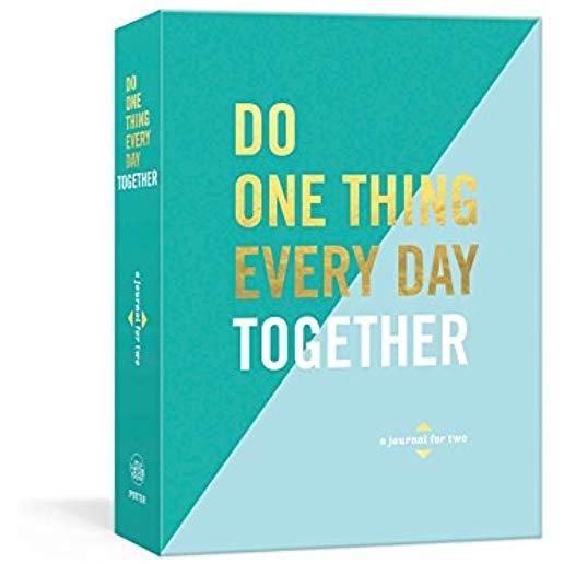 Do One Thing Every Day Together: A Journal for Two