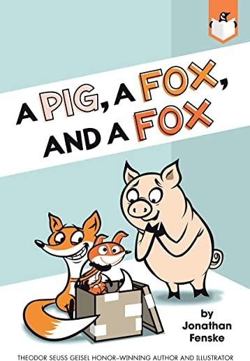 A Pig, a Fox, and a Fox