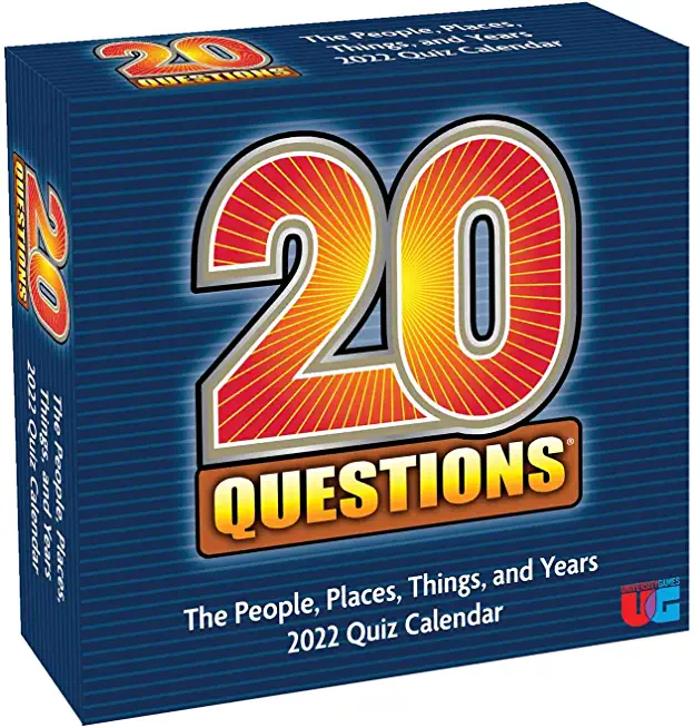 20 Questions 2022 Day-To-Day Calendar: The People, Places, Things, and Years Quiz Calendar