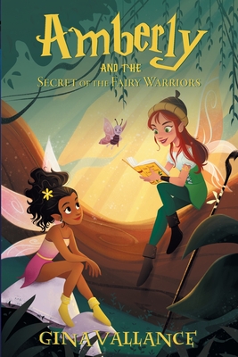 Amberly and the Secret of the Fairy Warriors