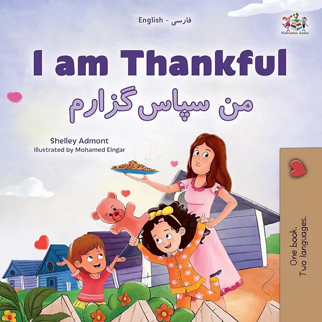 I am Thankful (English Farsi Bilingual Children's Book)