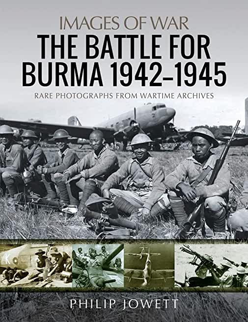 The Battle for Burma, 1942-1945