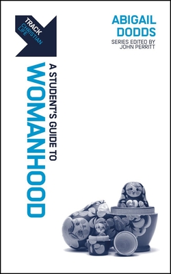 Track: Womanhood: A Student's Guide to Womanhood