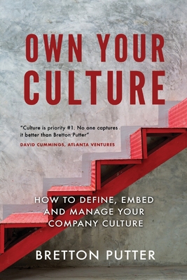 Own Your Culture: How to Define, Embed and Manage your Company Culture