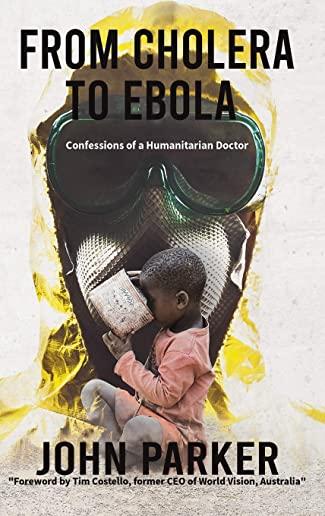 From Cholera to Ebola