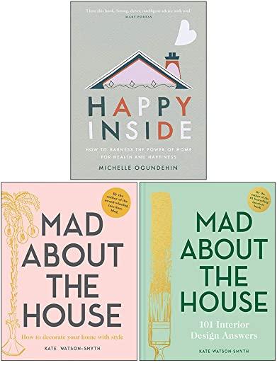 Happy Inside: How to Harness the Power of Home for Health and Happiness