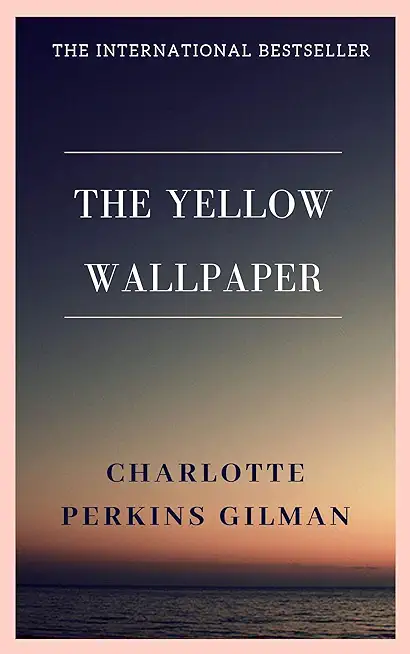 The Yellow Wallpaper