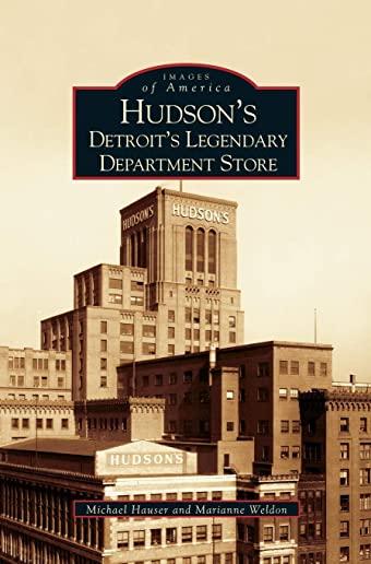 Hudson's: : Detroit's Legendary Department Store