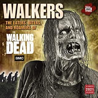 2021 Walkers -- The Eaters, Biters, and Roamers of Amc(r) the Walking Dead(r) 16-Month Wall Calendar