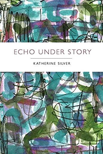 Echo Under Story