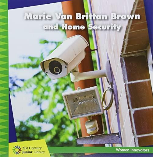 Marie Van Brittan Brown and Home Security