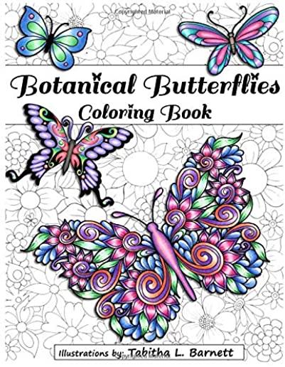 Botanical Butterflies Coloring Book: 58 Beautiful Tangled and Floral Butterflies to Color