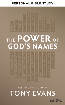 The Power of God's Names - Personal Bible Study Book