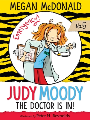 Judy Moody, M.D.: The Doctor Is In!