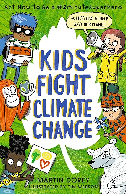 Kids Fight Climate Change: ACT Now to Be a #2minutesuperhero