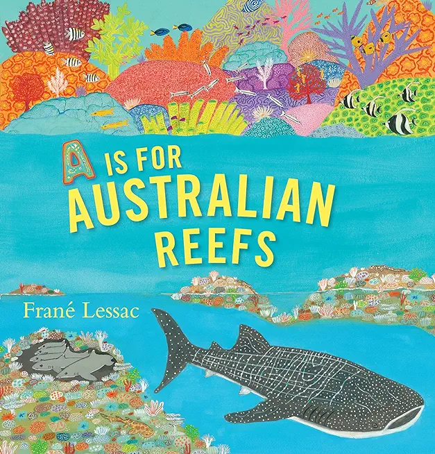 A is for Australian Reefs