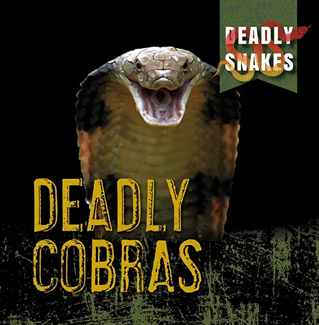 Deadly Cobras