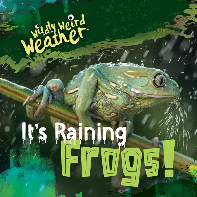 It's Raining Frogs!