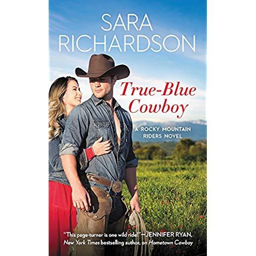 True-Blue Cowboy: Includes a Bonus Novella