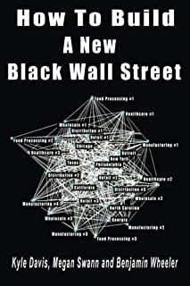 How to Build a New Black Wall Street