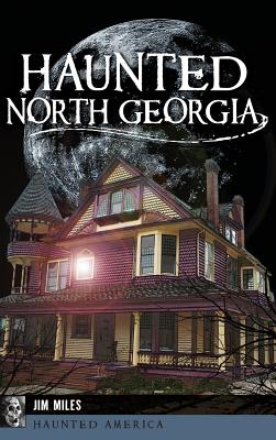 Haunted North Georgia