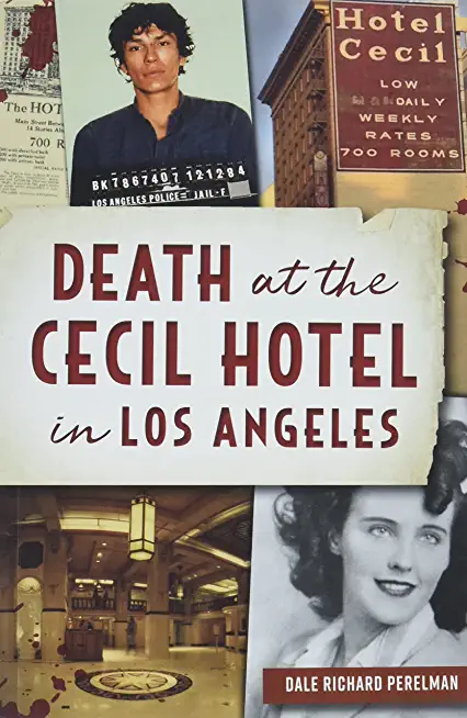 Death at the Cecil Hotel in Los Angeles