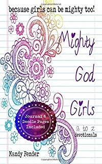 Mighty God Girls: Devotionals for girls ages 7 to 11