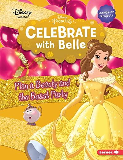 Celebrate with Belle: Plan a Beauty and the Beast Party