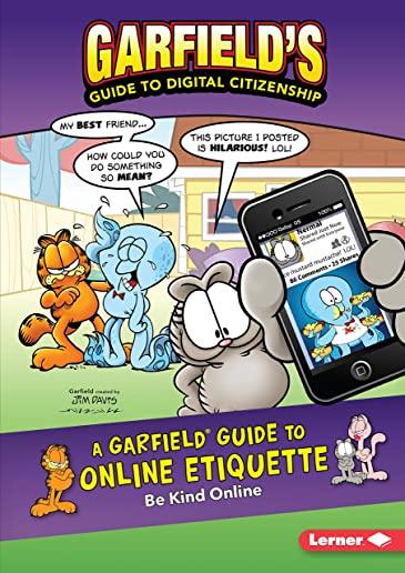 A Garfield Guide to Online Etiquette: Be Kind Online