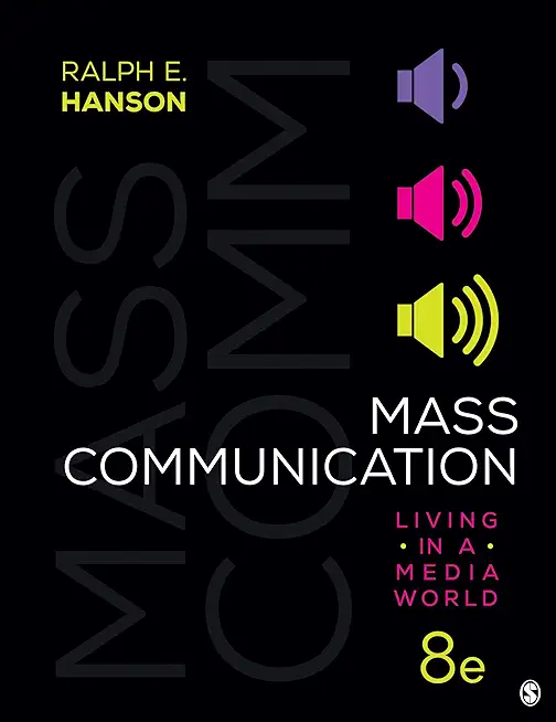 Mass Communication: Living in a Media World