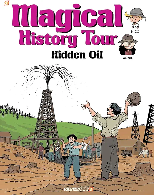 Magical History Tour #3: Hidden Oil