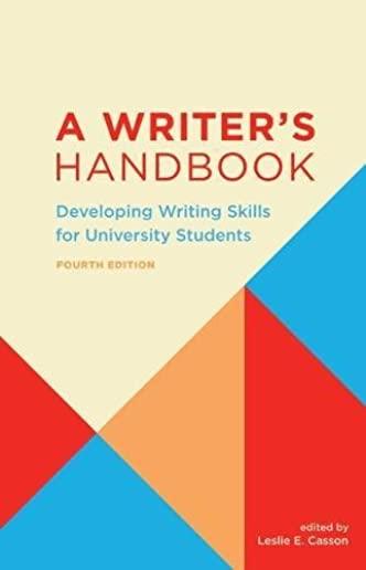 A Writer's Handbook - Fourth Edition: Developing Writing Skills for University Students