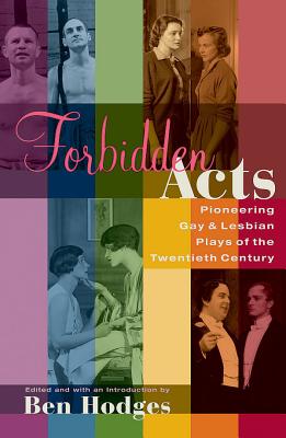 Forbidden Acts: Pioneering Gay & Lesbian Plays of the 20th Century