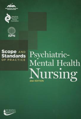 Psychiatric-Mental Health Nursing: Scope and Standards of Practice