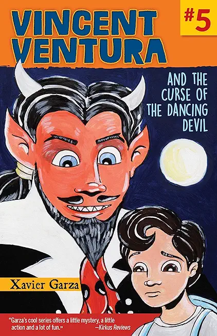 Vincent Ventura and the Curse of the Dancing Devil / Vincent Ventura Y La MaldiciÃƒÂ³n del Diablo BailarÃƒÂ­n