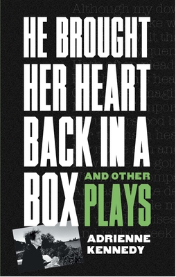 He Brought Her Heart Back in a Box and Other Plays