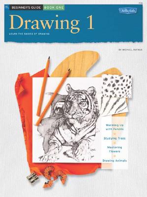 Drawing: Drawing 1: Learn the Basics of Drawing