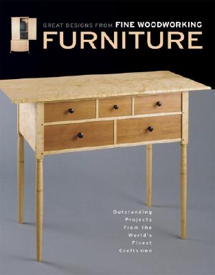 Furniture: Great Designs from Fine Woodworking