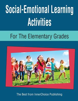 Social-Emotional Learning Activities for the Elementary Grades