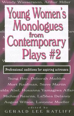 Young Women's Monologues from Contemporary Plays #2: Professional Auditions for Aspiring Actresses