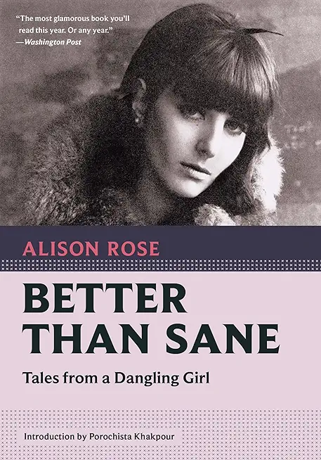 Better Than Sane: Tales from a Dangling Girl