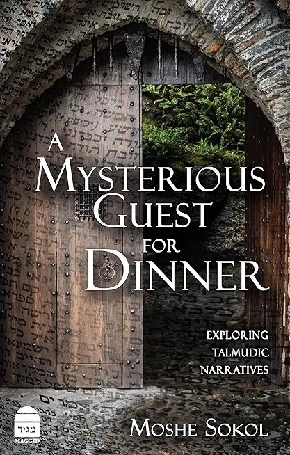 A Mysterious Guest for Dinner: Exploring Talmudic Narratives