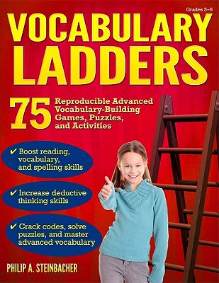 Vocabulary Ladders, Grades 5-8: Climbing Toward Better Language Skills Success