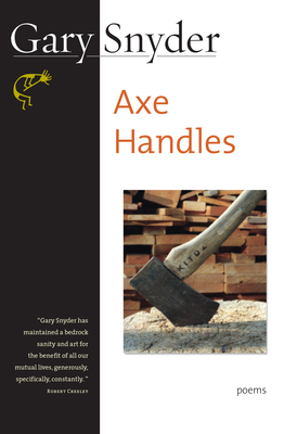 Axe Handles: Poems