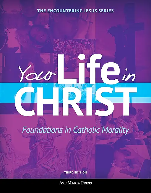 Your Life in Christ (Third Edition)