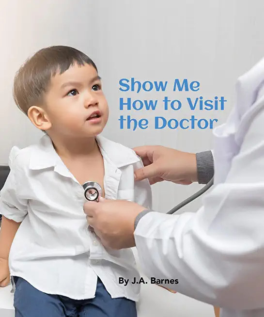 Show Me How to Visit the Doctor