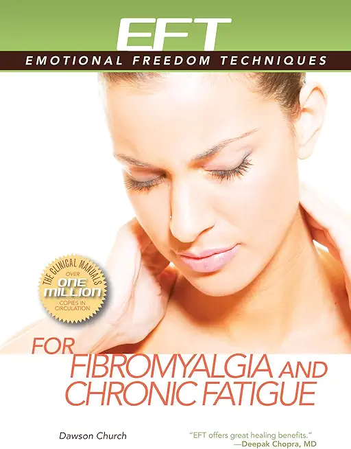 Eft for Fibromyalgia and Chronic Fatigue