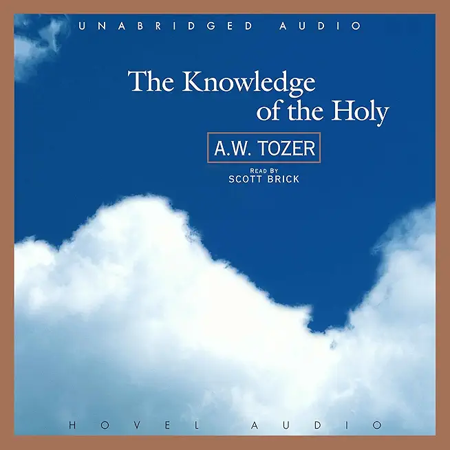 Knowledge of the Holy (Large Print Edition)